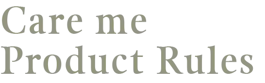 Care me Product Rules